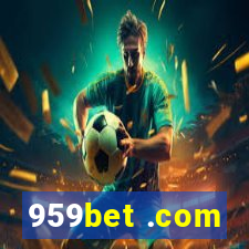 959bet .com